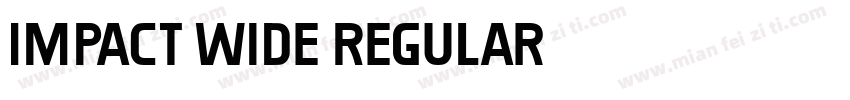 Impact Wide Regular字体转换